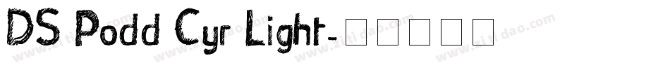 DS Podd Cyr Light字体转换